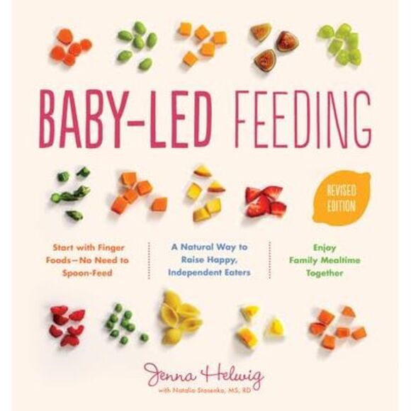 Baby-Led Feeding: A Natural Way to Raise Happy, Independent Eaters -- Jenna Helw - Picture 3 of 3